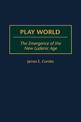 Knjiga Play World James E. Combs