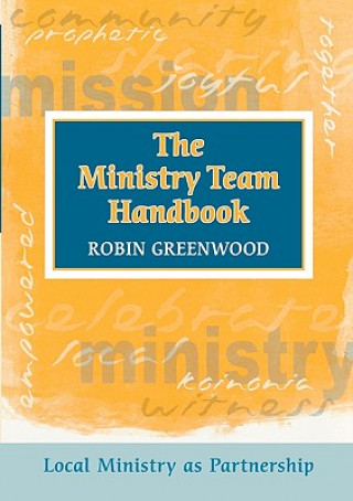 Книга Ministry Team Handbook Robin Greenwood