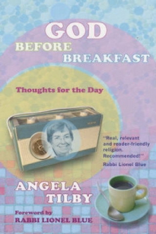 Buch God Before Breakfast Angela Tilby
