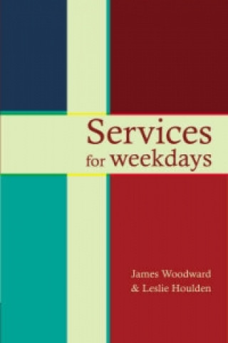 Boek Services for Weekdays James Woodward