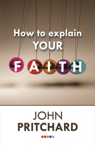 Buch How to Explain your Faith John Pritchard