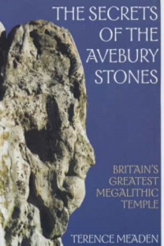 Knjiga Secrets of the Avebury Stones George Terence Meaden