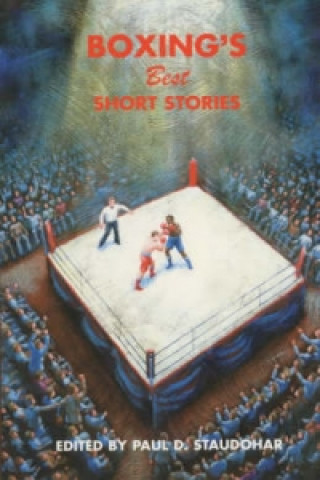 Kniha Boxing's Best Short Stories Paul D. Staudohar