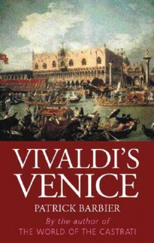 Carte Vivaldi's Venice Patrick Barbier