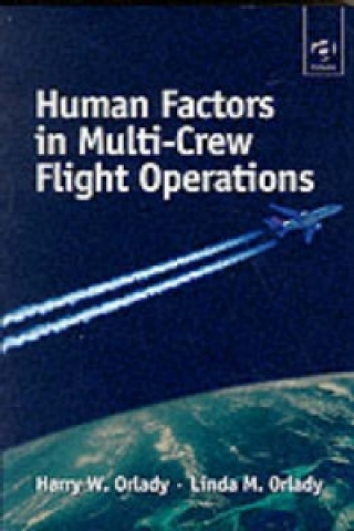 Książka Human Factors in Multi-Crew Flight Operations Linda M. Orlady