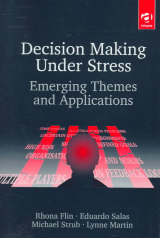 Kniha Decision-Making Under Stress Dr. Eduardo Salas