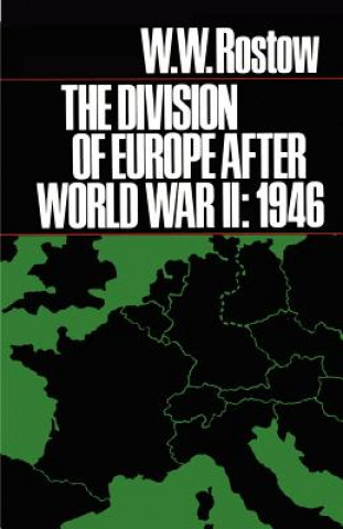 Książka Division of Europe after World War II W. W. Rostow