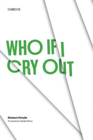 Book Who if I Cry Out Gustavo Corcao
