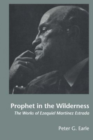 Kniha Prophet in the Wilderness Peter G Earle