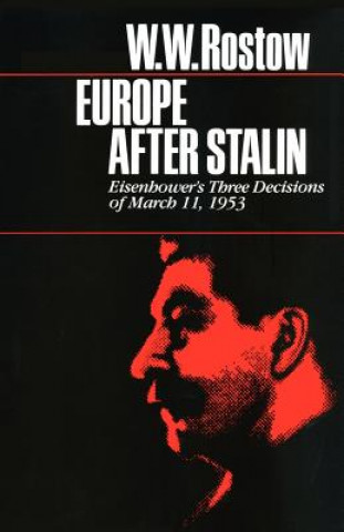 Knjiga Europe after Stalin W. W. Rostow
