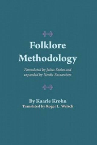 Knjiga Folklore Methodology Kaarle Krohn