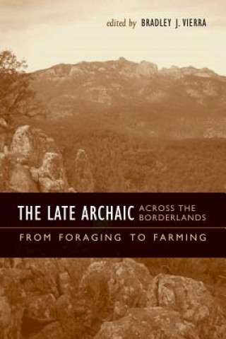 Book The Late Archaic across the Borderlands 