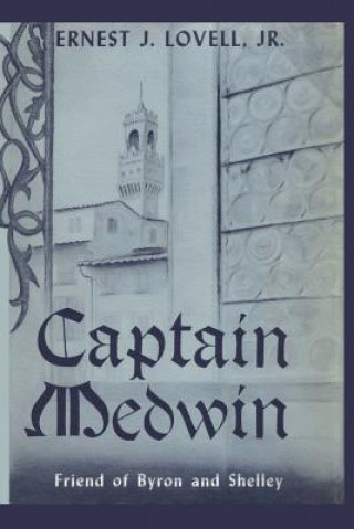 Buch Captain Medwin Ernest J. Lovell