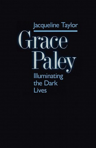 Könyv Grace Paley Jacqueline Taylor