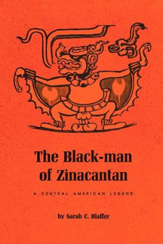 Livre The Black-Man of Zinacantan Sarah C. Blaffer