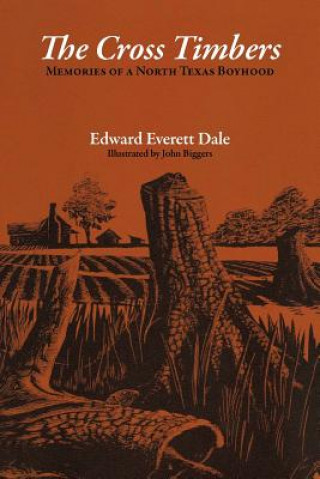 Carte The Cross Timbers Edward Everett Dale
