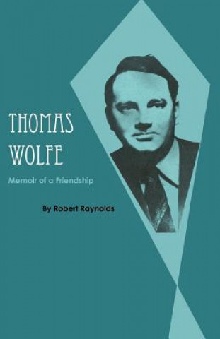 Kniha Thomas Wolfe Robert Raynolds