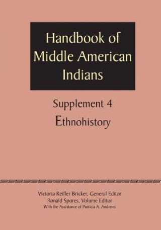 Kniha Supplement to the Handbook of Middle American Indians - Volume 4 Victoria Reifler Bricker
