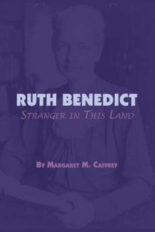 Kniha Ruth Benedict Margaret M Caffrey