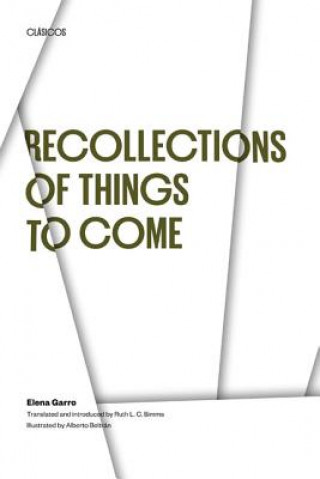 Kniha Recollections of Things to Come Elena Garro