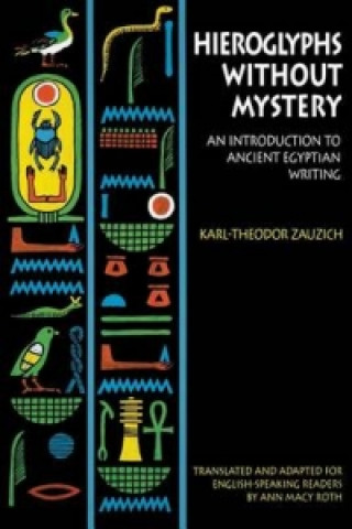 Kniha Hieroglyphs Without Mystery Karl-Theodor Zauzich