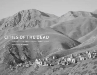 Kniha Cities of the Dead Margaret Morton