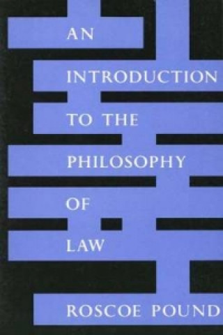 Könyv Introduction to the Philosophy of Law Roscoe Pound