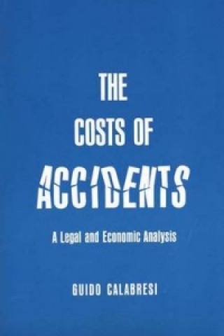 Knjiga Cost of Accidents Guido Calabresi