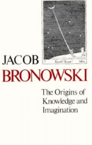 Βιβλίο Origins of Knowledge and Imagination Jacob Bronowski