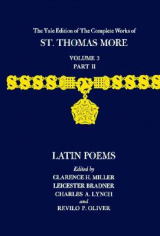 Carte Yale Edition of The Complete Works of St. Thomas More Saint Thomas More