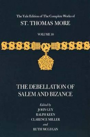 Könyv Yale Edition of The Complete Works of St. Thomas More Thomas More