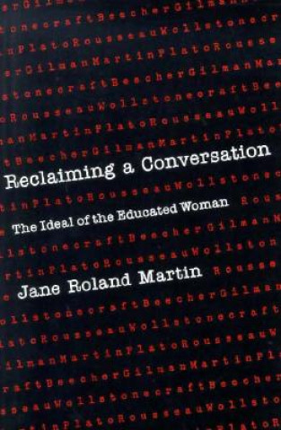 Buch Reclaiming a Conversation Jane Roland Martin