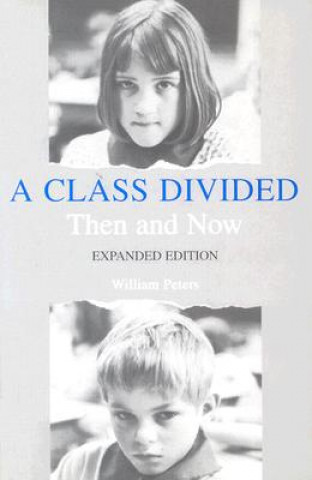 Książka Class Divided William Peters