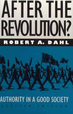 Könyv After the Revolution? Robert A. Dahl