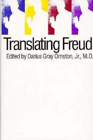 Carte Translating Freud Ornston