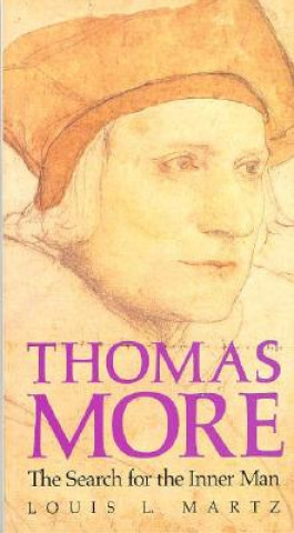 Könyv Thomas More Louis L. Martz