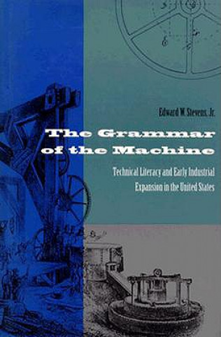 Buch Grammar of the Machine Edward W. Stevens