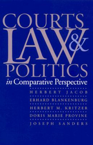 Könyv Courts, Law, and Politics in Comparative Perspective Herbert Jacob