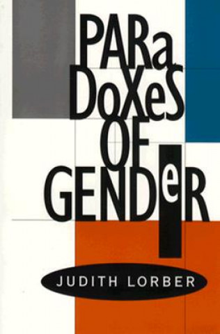 Kniha Paradoxes of Gender Judith Lorber