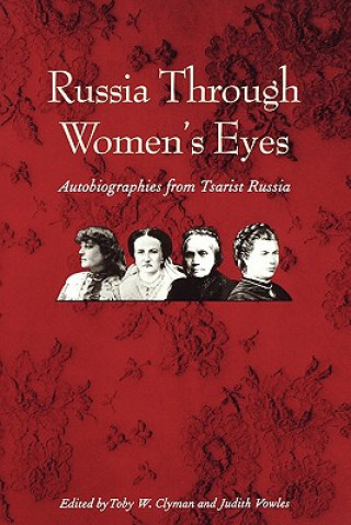 Kniha Russia Through Women's Eyes Toby W. Clyman