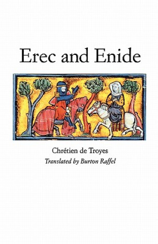 Kniha Erec and Enide Chrétien de Troyes