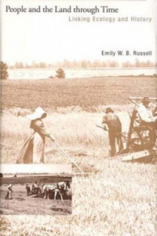 Kniha People and the Land Through Time Emily W.B. Russell