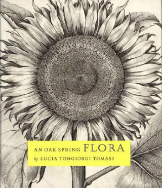Könyv Oak Spring Flora Lucia Tongiorgi Tomasi