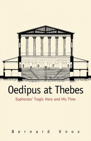 Carte Oedipus at Thebes Bernard Knox