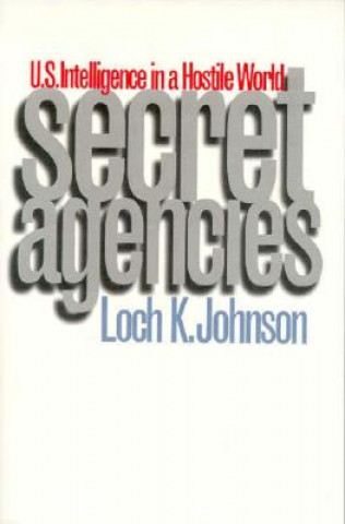 Buch Secret Agencies Loch K. Johnson