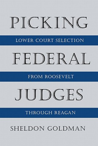 Carte Picking Federal Judges Sheldon Goldman