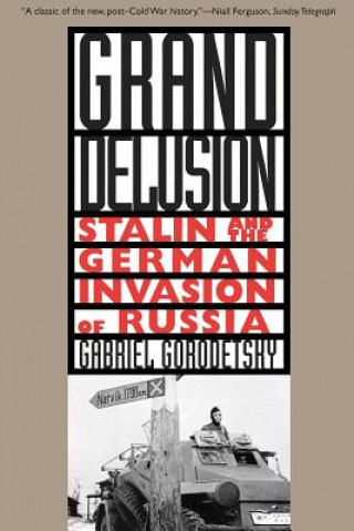 Buch Grand Delusion Gabriel Gorodetsky