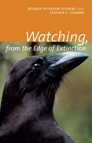 Книга Watching, from the Edge of Extinction Beverly Peterson Stearns