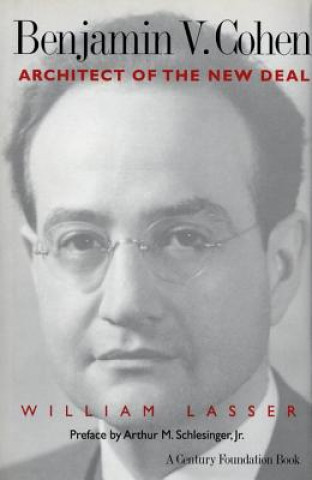 Knjiga Benjamin V. Cohen William Lasser