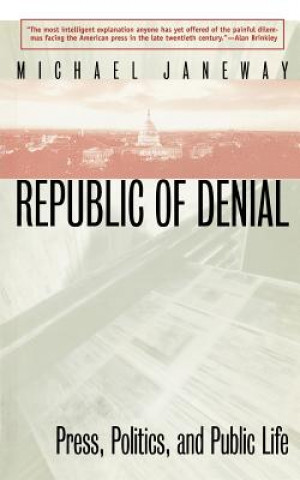 Könyv Republic of Denial Michael Janeway